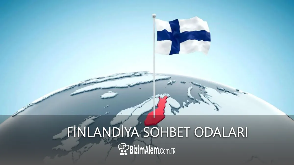 Finlandiya Sohbet Odaları